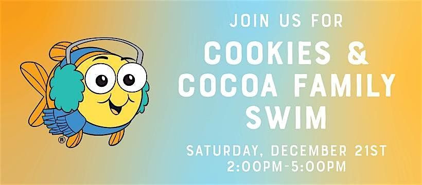 Cookies and Cocoa Family Swim