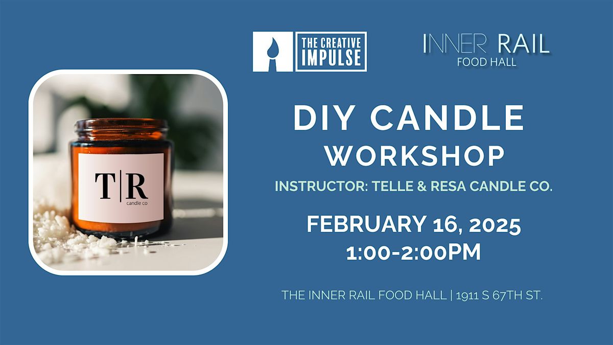 DIY CANDLE WORKSHOP