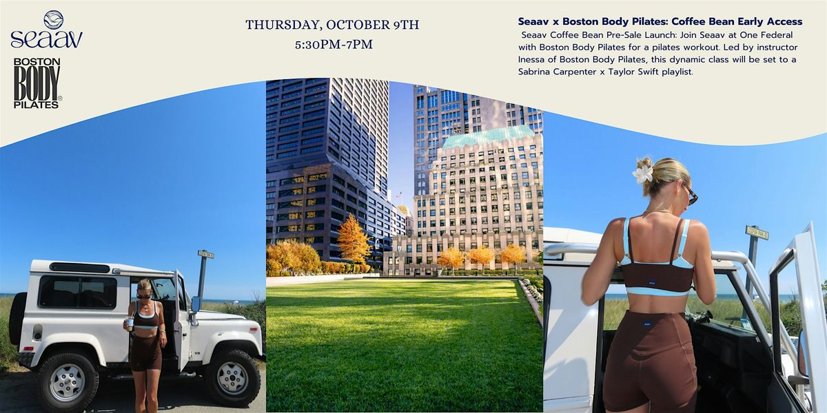 Seaav x Boston Body Pilates: Coffee Bean Early Access