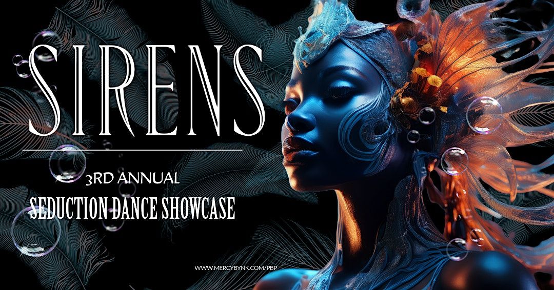 2025 Seduction Dance Showcase | SIRENS