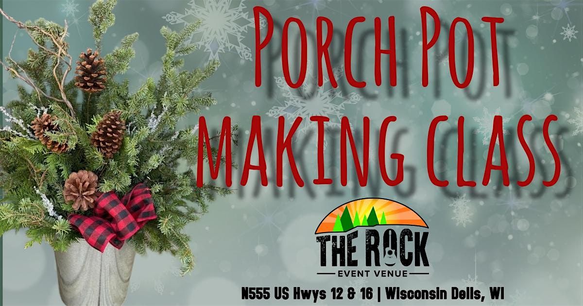 Porch Pot Making Class