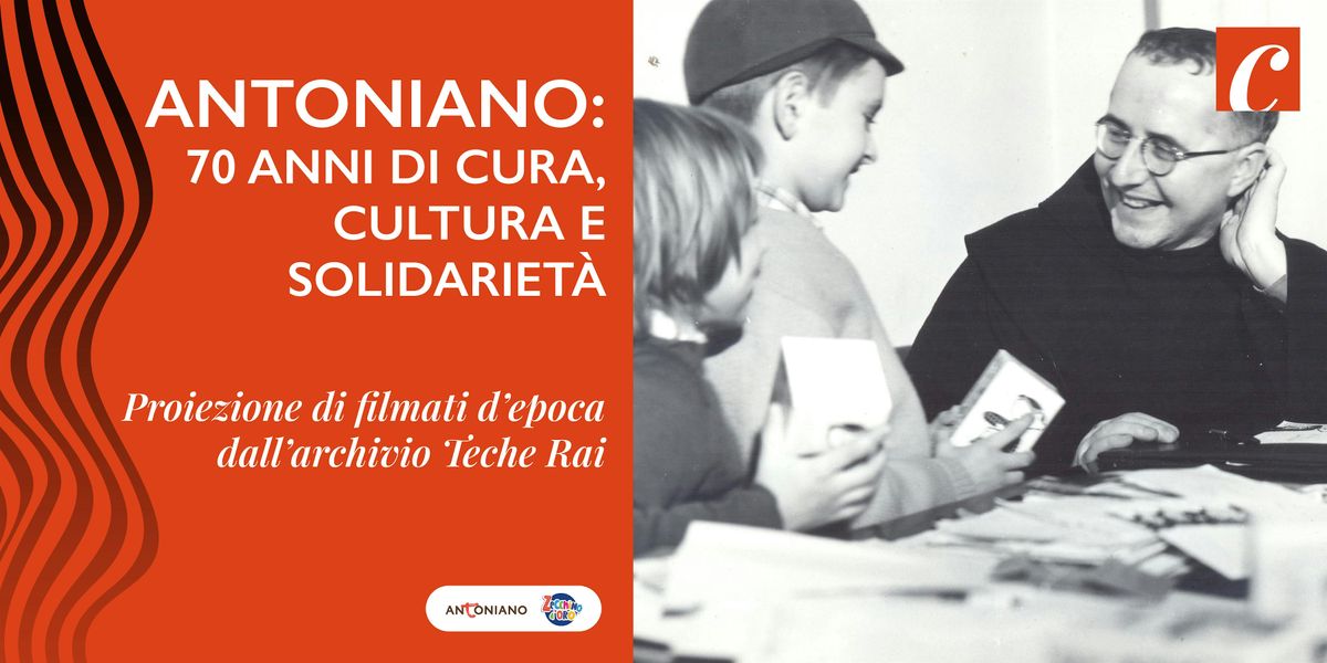 Antoniano: 70 anni di cura, cultura e solidariet\u00e0