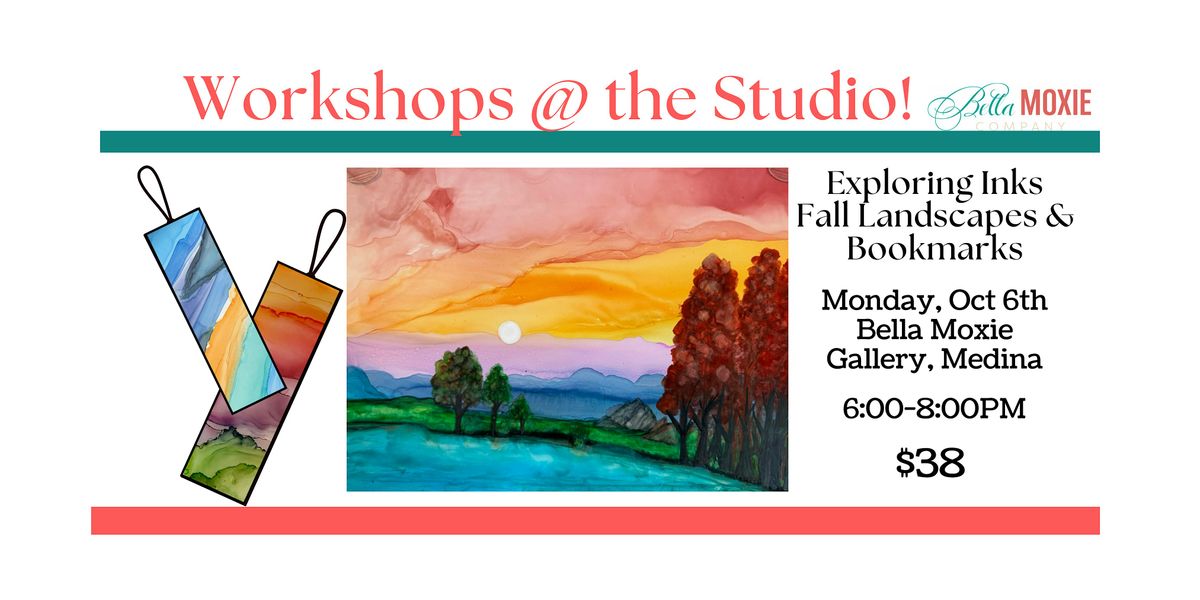 Exploring Inks - Fall Landscapes & Bookmarks