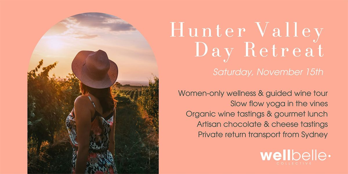 Hunter Valley Day Retreat - Wellbelle in the Vines