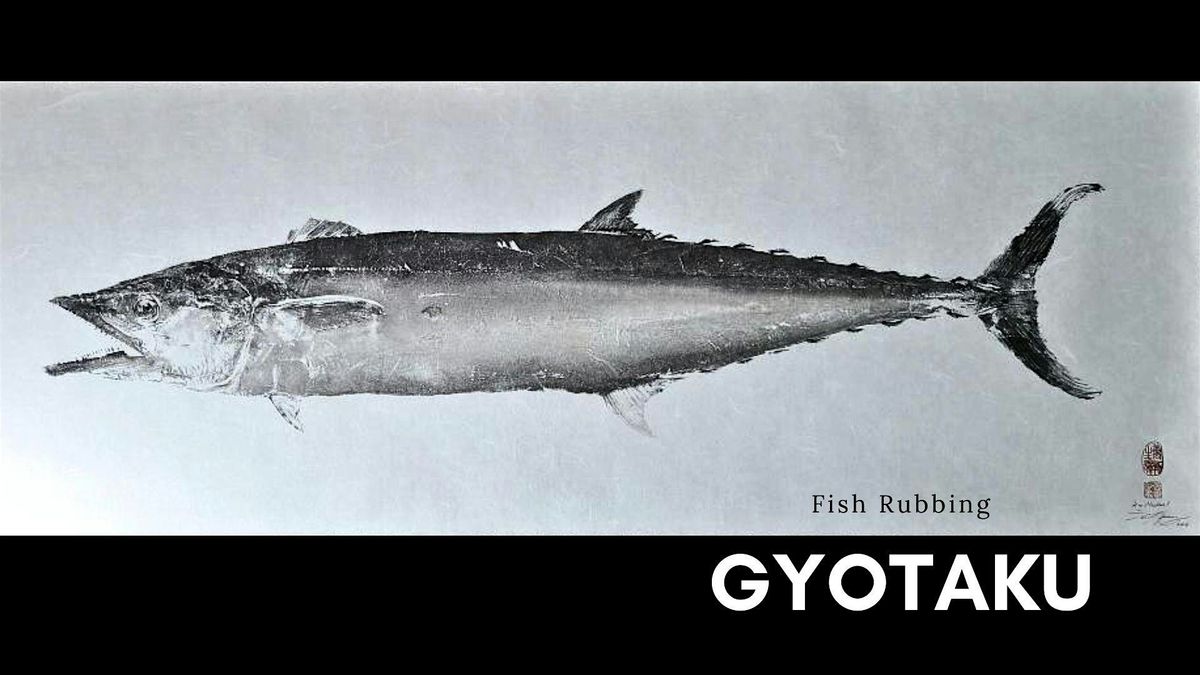 Gyotaku - Fish Rubbing