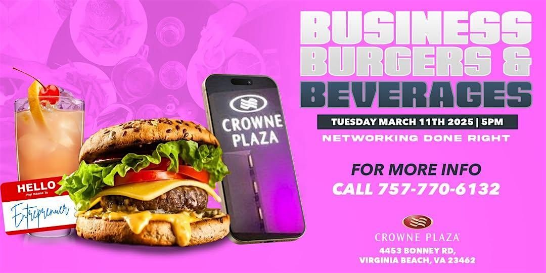 Business Burgers & Beverages Networking Event