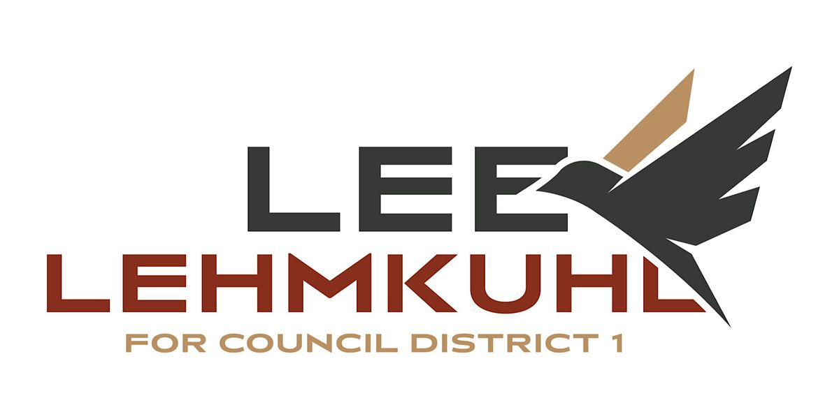 Lee Lehmkuhls' City Council campaign launch!