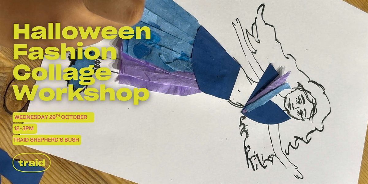 Halloween Fashion Collage Workshop