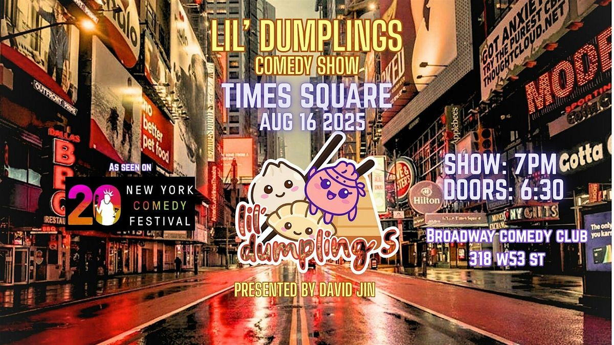 Times Square Dumplings Comedy Show!