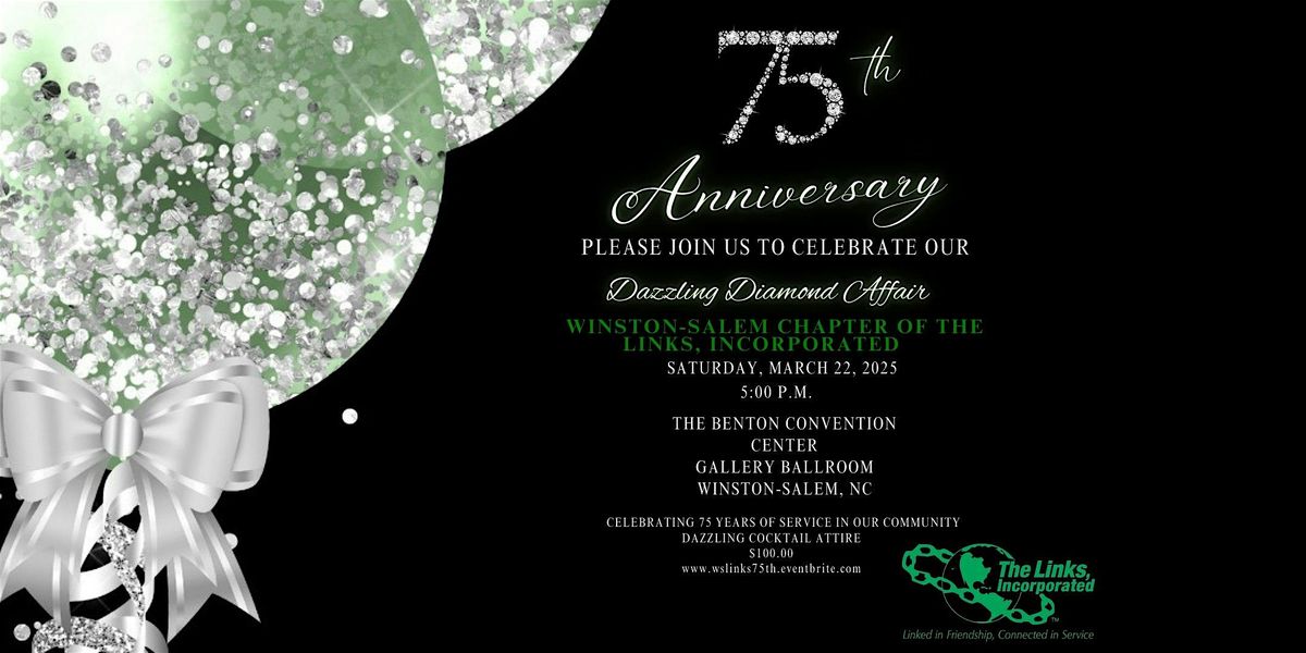 Winston-Salem (NC) Links - 75th Anniversary Dazzling Diamond Affair