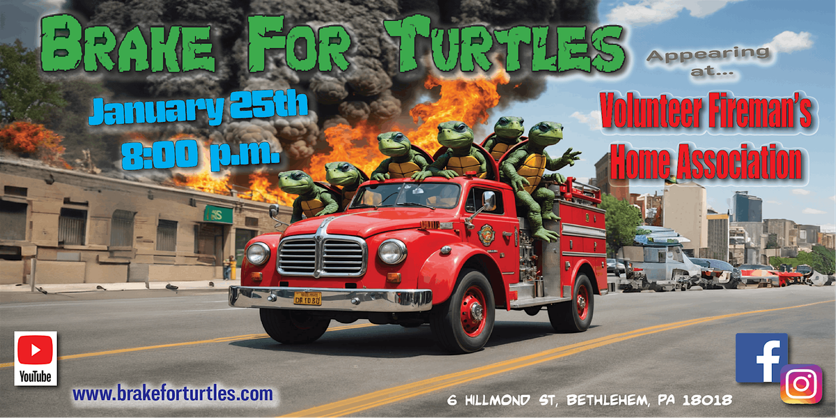 Brake For Turtles LIVE at Volunteer Fireman's Home Association