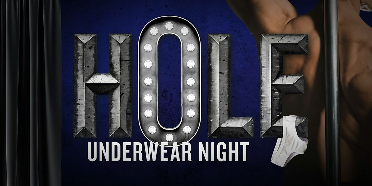 hOle - Underwear Night