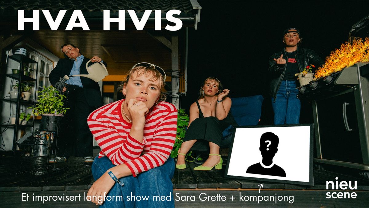 HVA HVIS  med Sara Grette