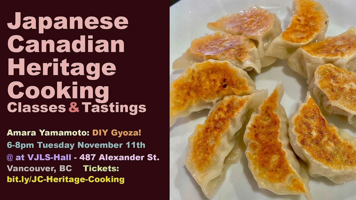 Japanese Canadian Heritage Cooking Class: Amara Yamamoto\u2014Making Yummy Gyoza