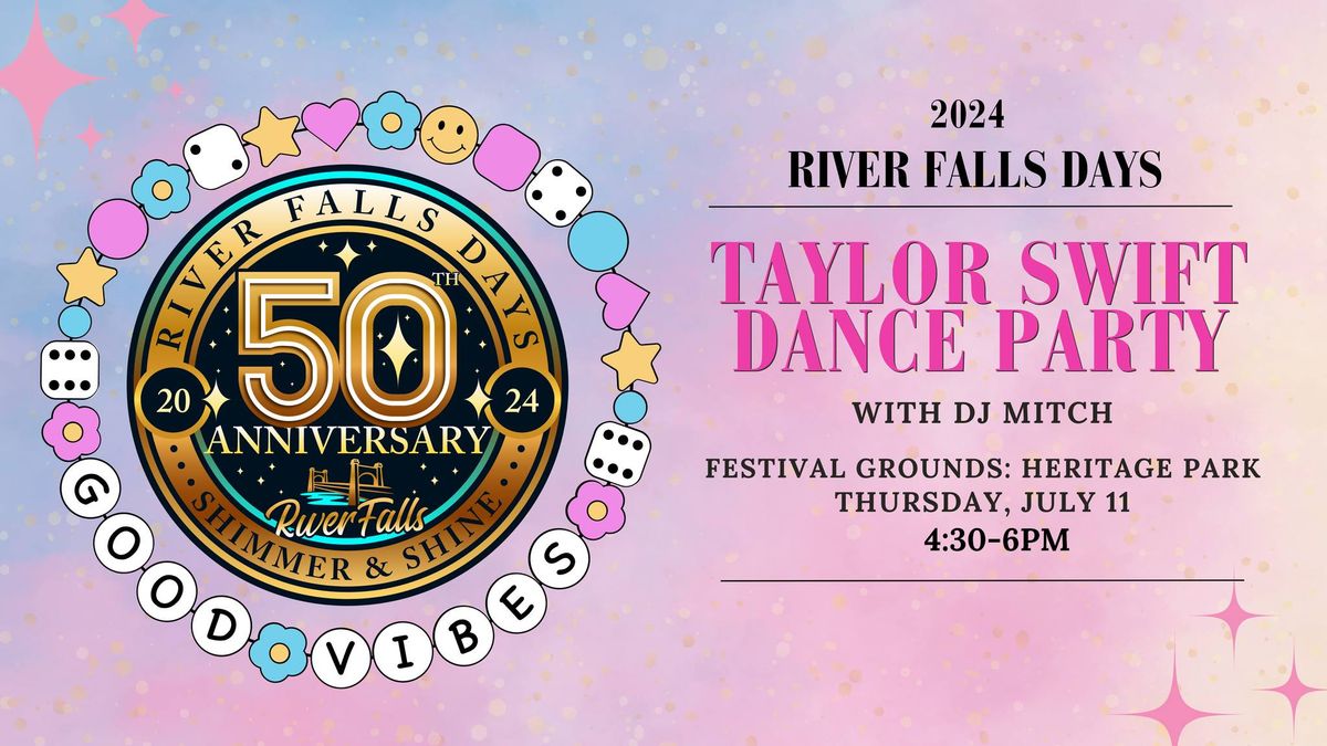 Taylor Swift Dance Party at River Falls Days