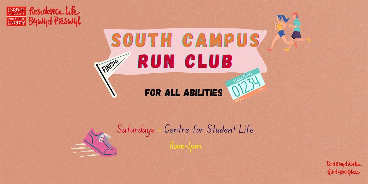 South Campus Run Club \u00a6 Clwb Rhediad Campws Y De