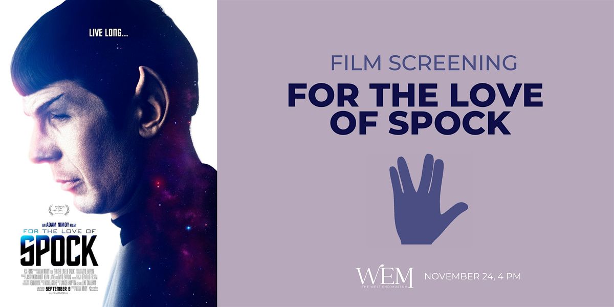 For the Love of Spock Film Screening