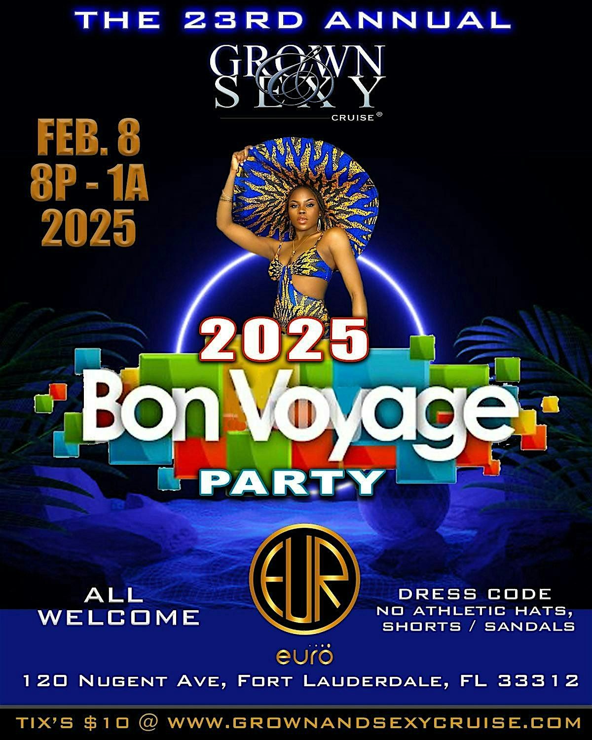 THE 2025 GROWN & SEXY CRUISE  BON VOYAGE PARTY