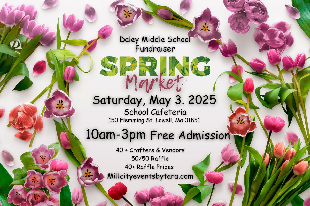 Spring Market- Daley Middle School Fundraiser Event