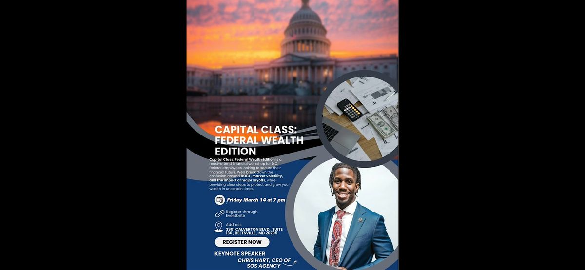 Capital Class: Federal Wealth