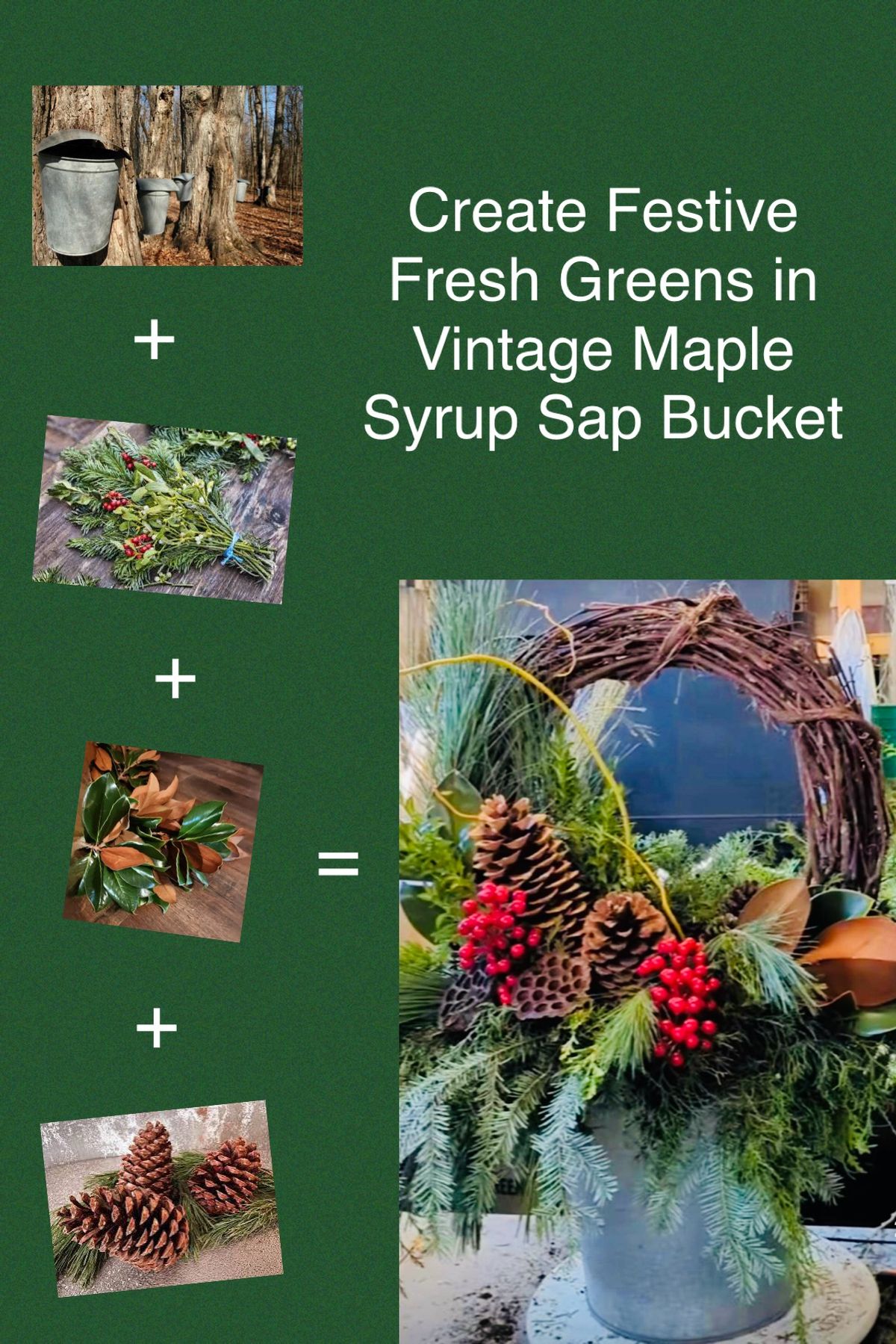 Christmas Floral - Vintage Sap Bucket & Wreath