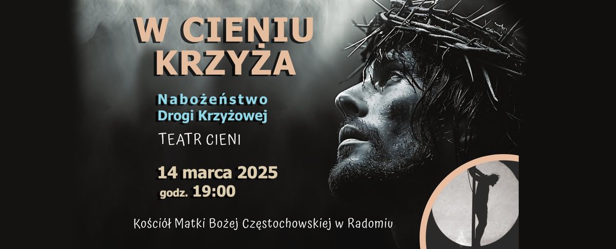 TEATR CIENI pt: "W cieniu KRZY\u017bA"