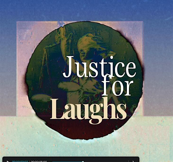 Justice For Laughs: January