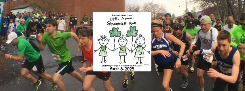 Asheville Catholic School\u2019s 18th Annual Shamrock 5K + 10K & Fun Run