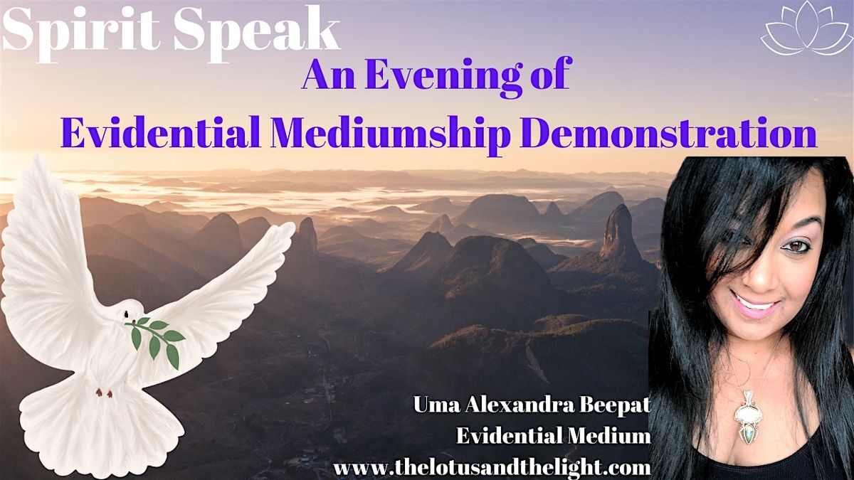 Spirit Speak: An Evening of Evidential Mediumship Demonstration