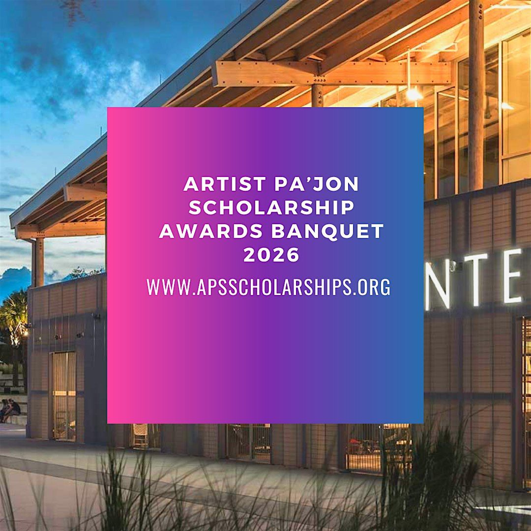 Artist Pa'Jon Scholarship Awards Banquet 2026