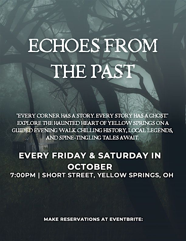 Echoes From the Past - haunted walking tour of Yellow Springs, Ohio