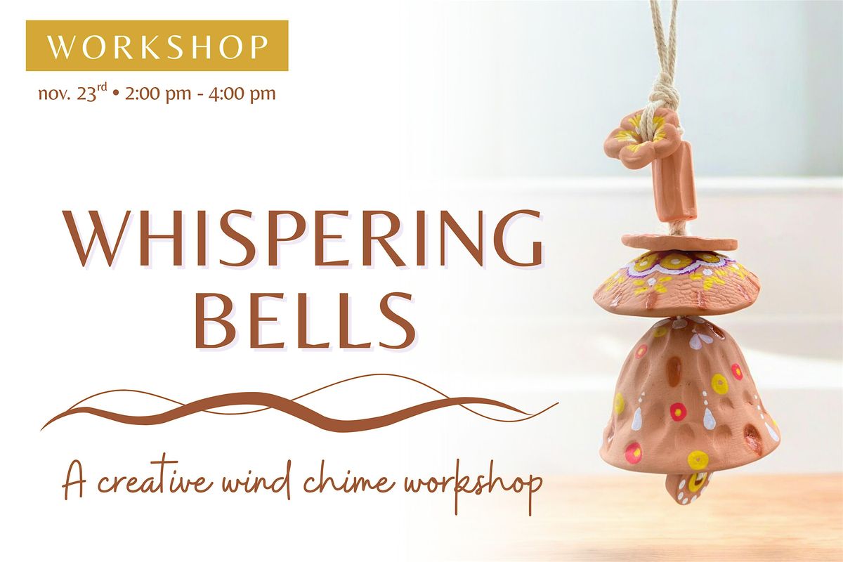 Whispering Bells: A Creative Wind Chime Workshop