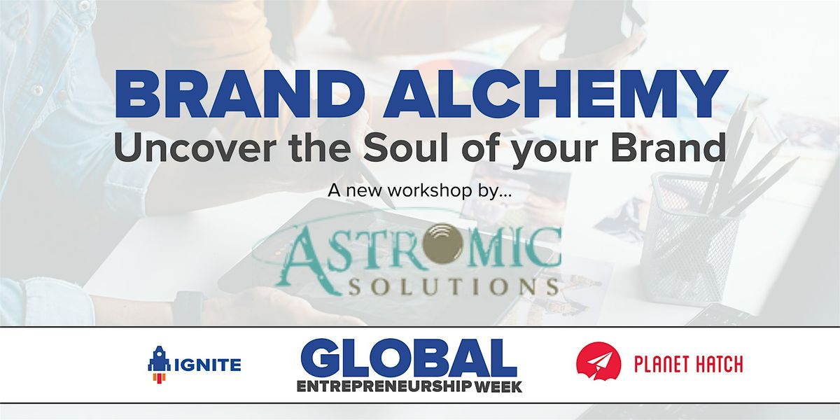 Brand Alchemy: Uncover the Soul of your Brand