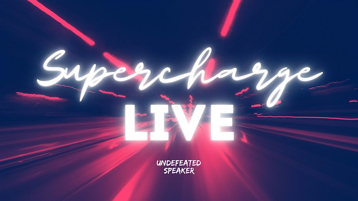 Supercharge LIVE