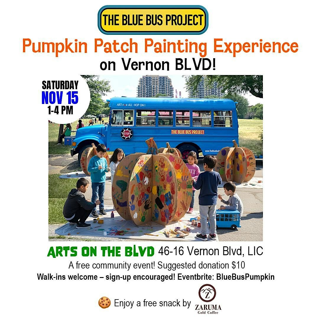 Pumpkin Patch Painting Experience with The Blue Bus on Vernon Blvd