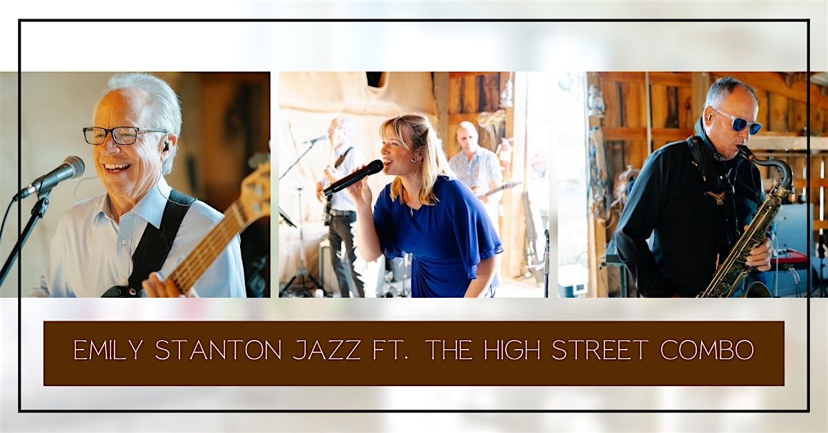 Emily Stanton Jazz Ft. The High Street Combo