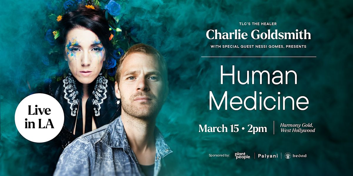 Human Medicine: Charlie Live in LA