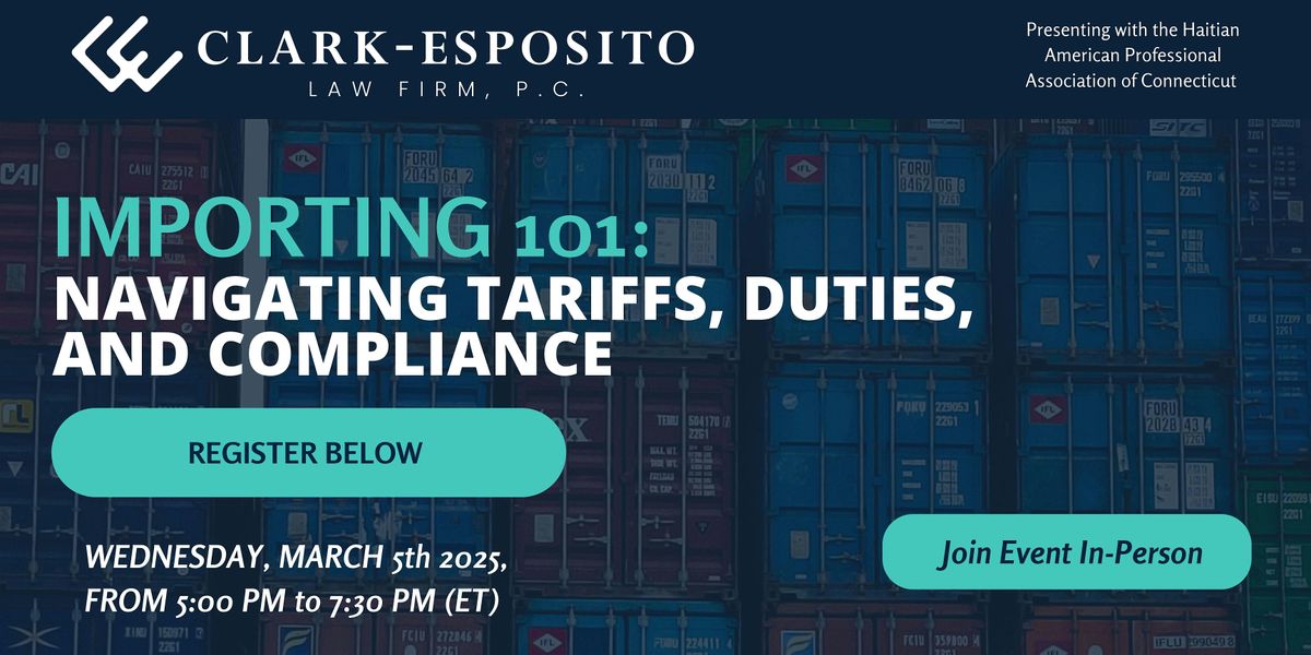 Importing 101: Navigating Tariffs, Duties, and Compliance (In-Person)