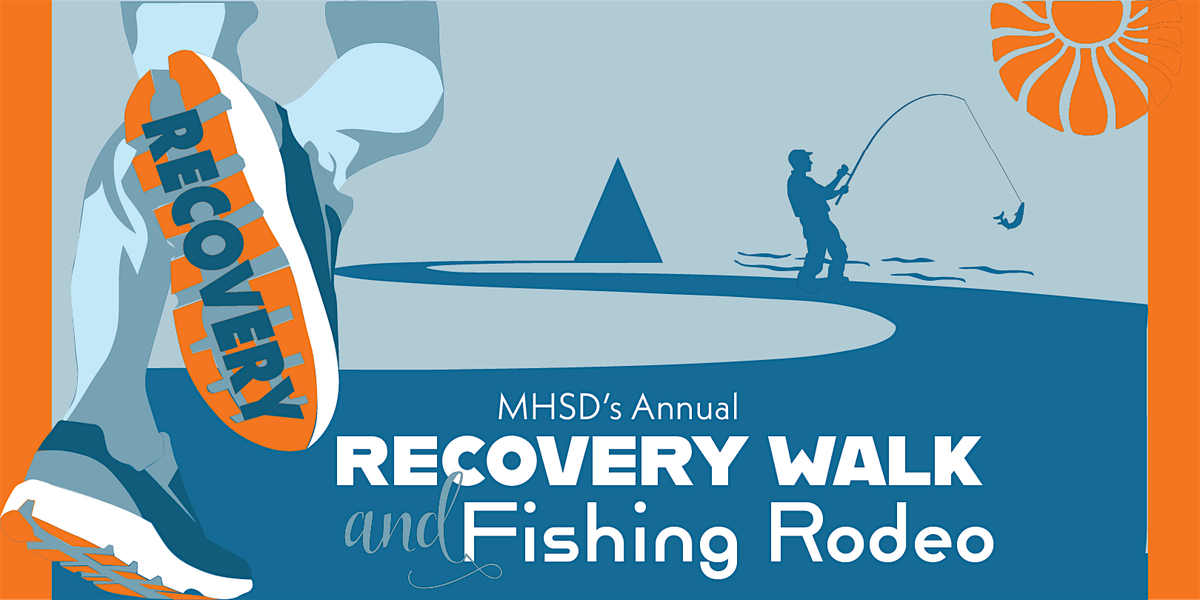 MHSD's Annual Recovery Walk and Fishing Rodeo