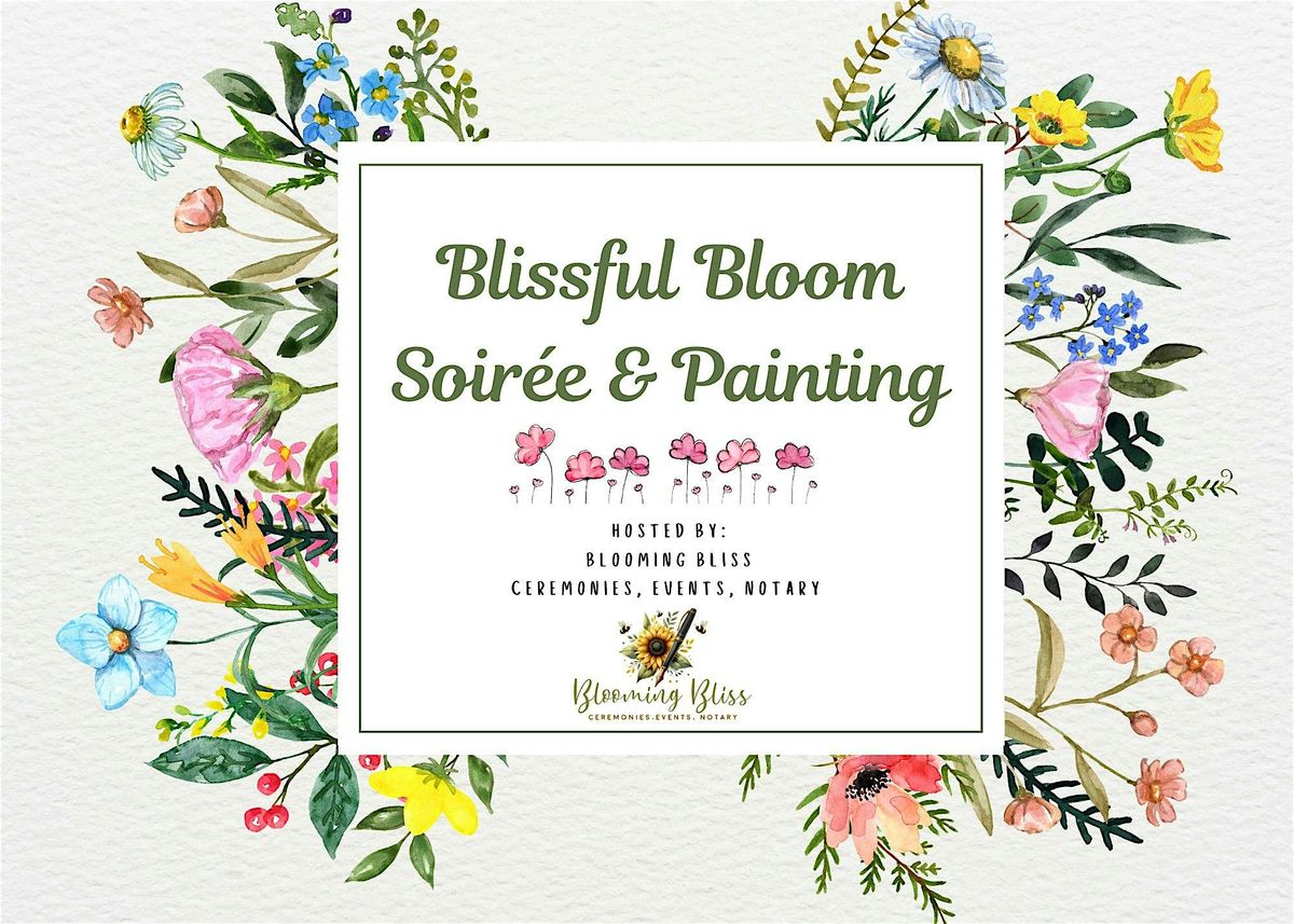 Blissful Bloom Soir\u00e9e & Painting