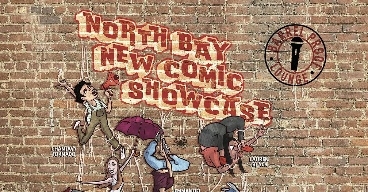 North Bay New Comic Showcase! (OK Good Comedy Productions)