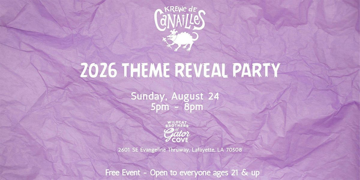 Krewe de Canailles 2026 Theme Reveal Party