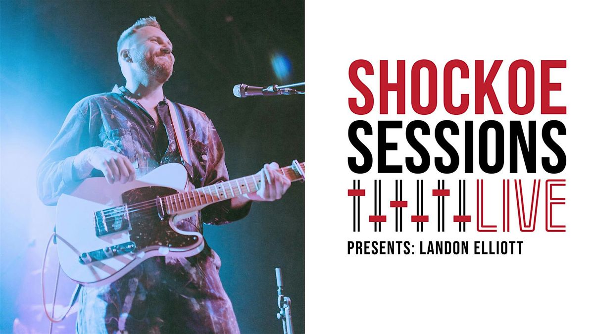 Landon Elliott on Shockoe Sessions Live!