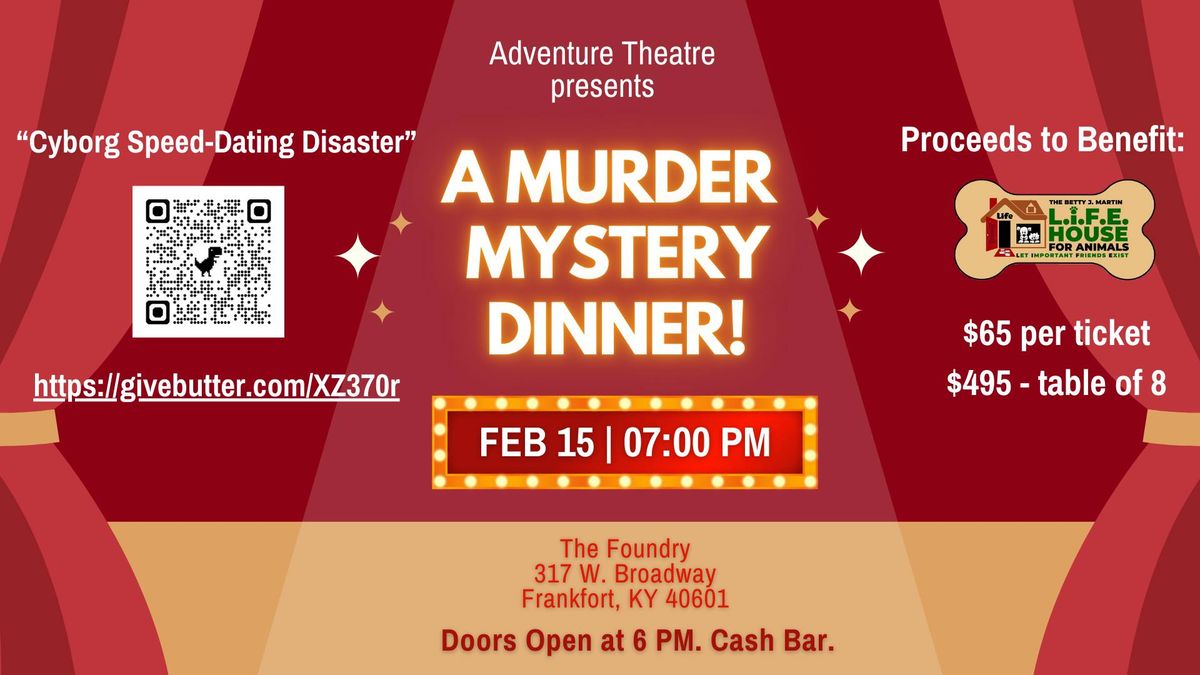 Murder Mystery Dinner & Silent Auction Benefiting LIFE House For Animals