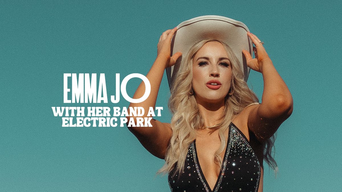 Live at Electric Park: Emma Jo