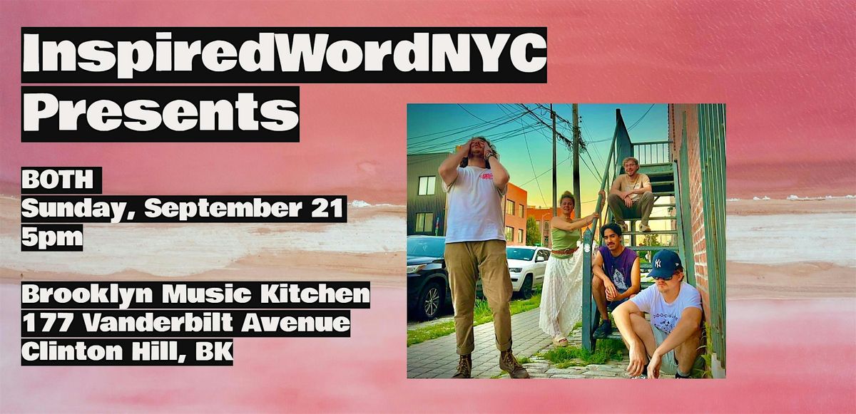 InspiredWordNYC Presents BOTH at Brooklyn Music Kitchen
