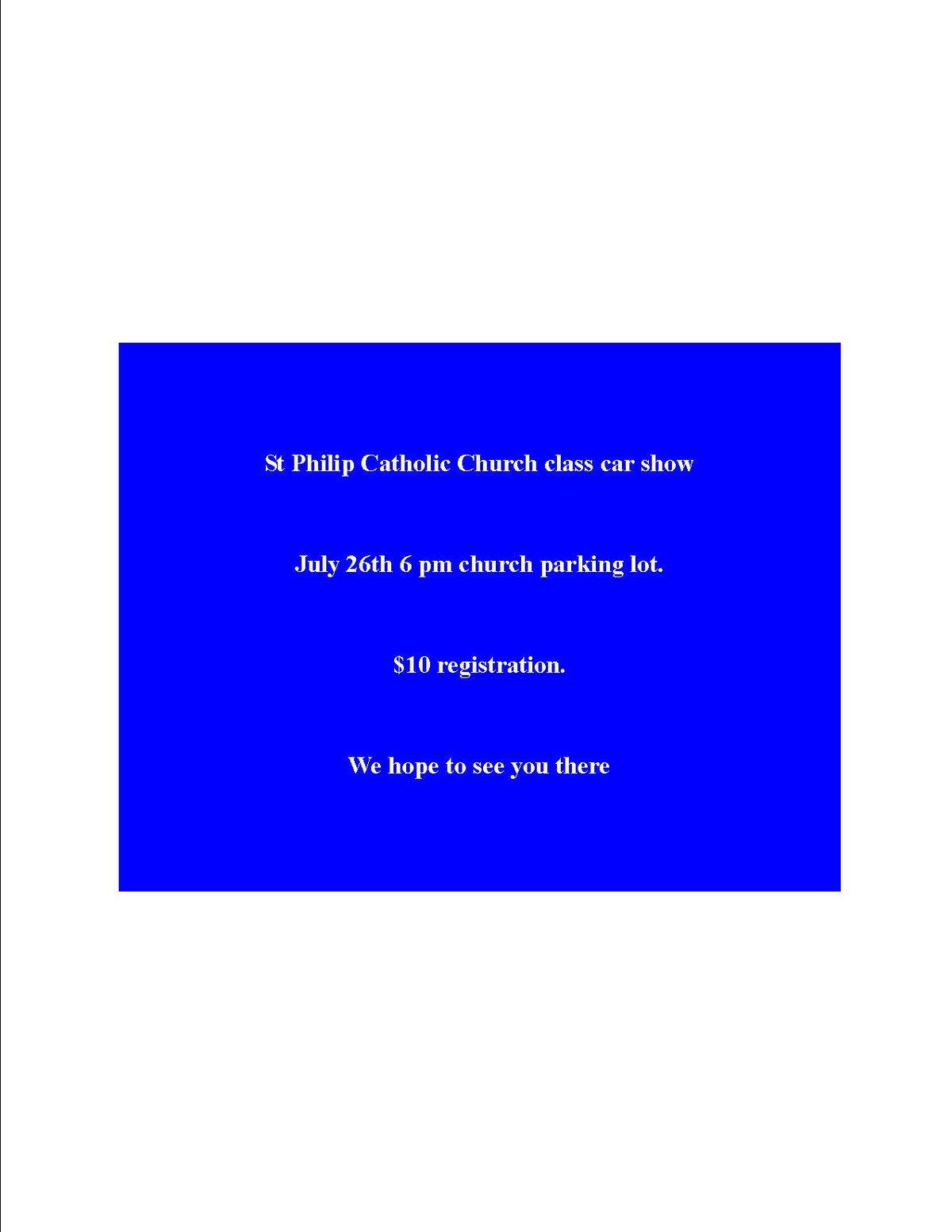 2024 St Philip Catholic Church Classic Car Show at church parking lot, Battle Creek, 7 26, 2024 6 pm