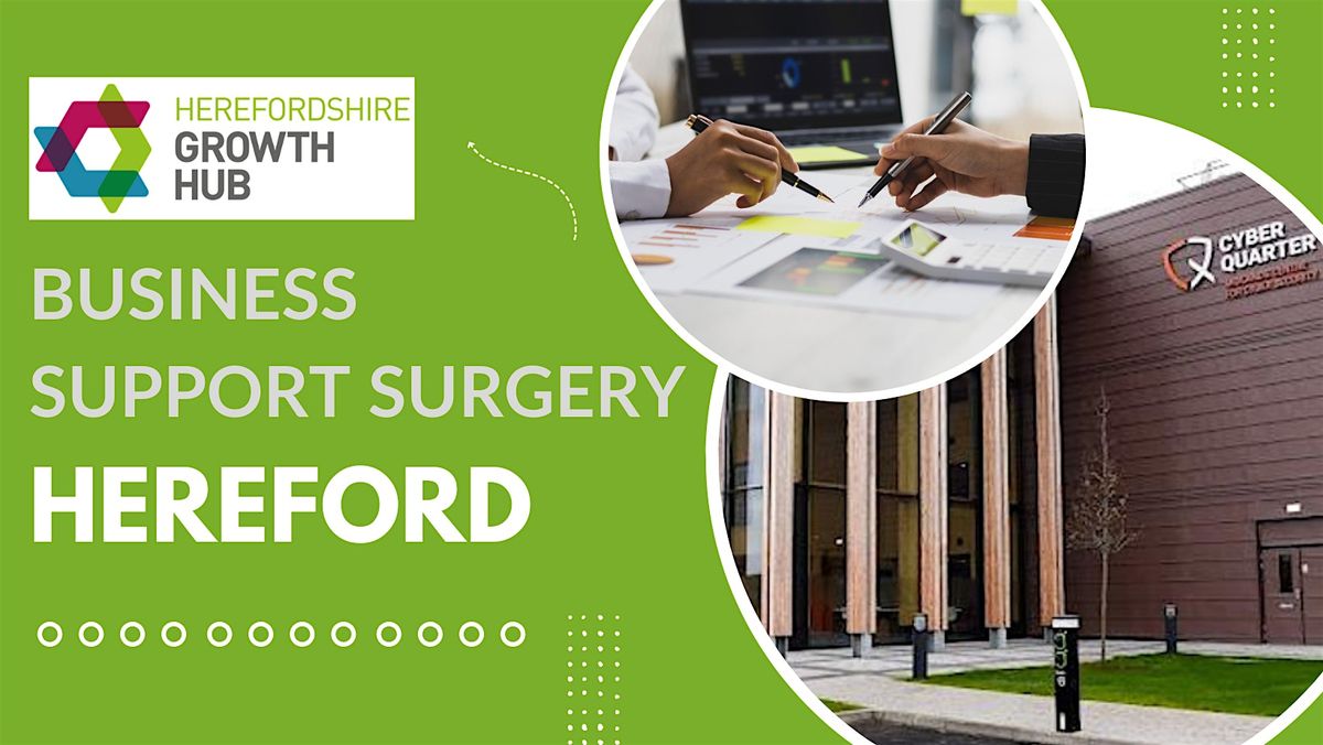 Business Support Surgery (Cyber Centre, Hereford)