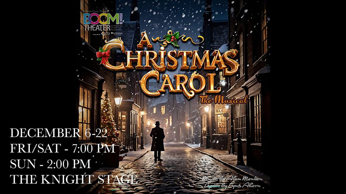 A Christmas Carol Presented by Boom! Theater