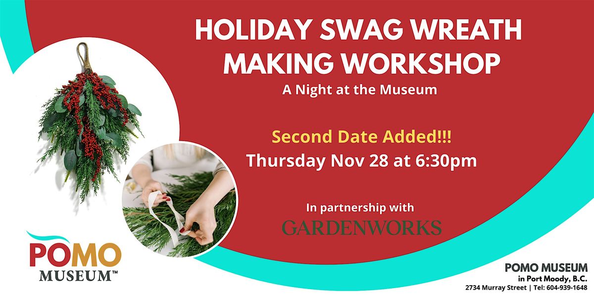 Holiday Swag Wreath Making Workshop at POMO Museum - Additional Date!